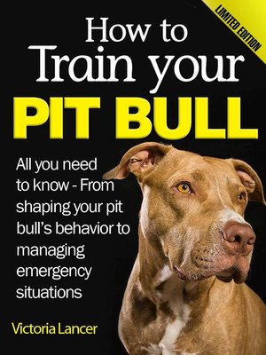cover image of How to Train Your Pit Bull (Limited Edition)